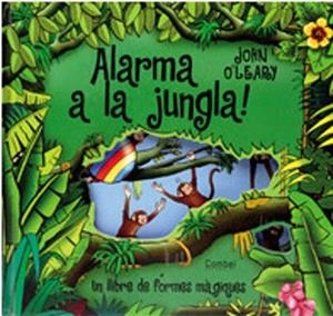 ALARMA A LA JUNGLA | 9788478649501 | O'LEARY, JOHN | Llibreria L'Illa - Llibreria Online de Mollet - Comprar llibres online