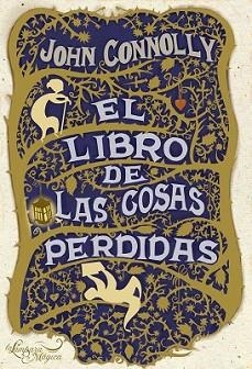 LIBRO DE LAS COSAS PERDIDAS, EL | 9788497543149 | CONNOLLY, JOHN | Llibreria L'Illa - Llibreria Online de Mollet - Comprar llibres online