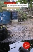 ECOLOGISMO DE LOS POBRES, CONFLICTOS AMBIENTALES Y LENGUA, E | 9788474267433 | MARTINEZ ALIER, JORDI | Llibreria L'Illa - Llibreria Online de Mollet - Comprar llibres online