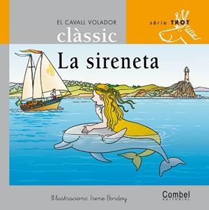 SIRENETA, LA | 9788498250220 | BORDOY GARCIA, IRENE (1940- ) | Llibreria L'Illa - Llibreria Online de Mollet - Comprar llibres online