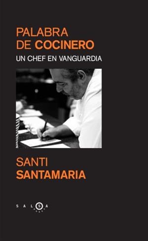 PALABRA DE COCINERO | 9788483077153 | SANTAMARIA, SANTI | Llibreria L'Illa - Llibreria Online de Mollet - Comprar llibres online