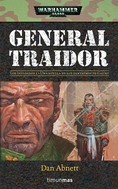 GENERAL TRAIDOR | 9788448034177 | ABNETT, DAN | Llibreria L'Illa - Llibreria Online de Mollet - Comprar llibres online