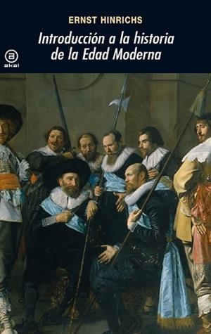 INTRODUCCION A LA HISTORIA DE LA EDAD MODERNA | 9788446015703 | HINRICHS,ERNST | Llibreria L'Illa - Llibreria Online de Mollet - Comprar llibres online