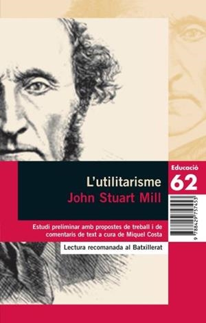 UTILITARISME, L' | 9788429757453 | MILL, JOHN STUART | Llibreria L'Illa - Llibreria Online de Mollet - Comprar llibres online