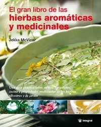 GRAN LIBRO DE LAS HIERBAS AROMATICAS Y MEDICINALES, EL | 9788478713905 | MCVICAR, JEKKA