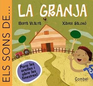 GRANJA, LA | 9788478649822 | VILALTA, BERTA ; SALOMO, XAVIER | Llibreria L'Illa - Llibreria Online de Mollet - Comprar llibres online