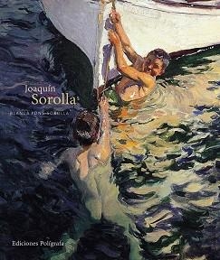 JOAQUIN SOROLLA | 9788434310834 | PONS-SOROLLA, BLANCA | Llibreria L'Illa - Llibreria Online de Mollet - Comprar llibres online