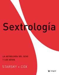 SEXTROLOGIA (LA ASTROLOGIA DEL SEXO Y LOS SEXOS) | 9788478714421 | STARSKY + COX | Llibreria L'Illa - Llibreria Online de Mollet - Comprar llibres online