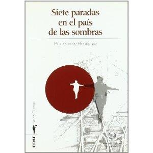 SIETE PARADAS EN EL PAIS DE LAS SOMBRAS | 9788441416949 | GOMEZ RODRIGUEZ, PILAR