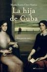HIJA DE CUBA, LA | 9788427032187 | CRUZ VARELA, MARIA ELENA | Llibreria L'Illa - Llibreria Online de Mollet - Comprar llibres online