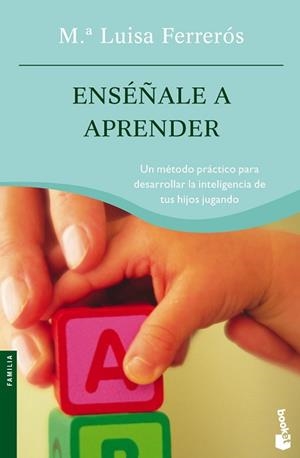 ENSEÑALE A APRENDER | 9788408064565 | FERREROS, MARIA LUISA