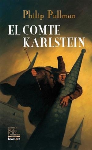 COMTE KARLSTEIN, EL | 9788498242768 | PULLMAN, PHILIP | Llibreria L'Illa - Llibreria Online de Mollet - Comprar llibres online