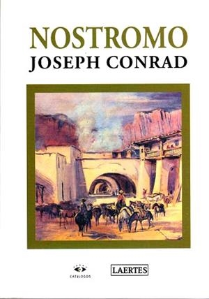 NOSTROMO | 9788485346073 | CONRAD, JOSEPH | Llibreria L'Illa - Llibreria Online de Mollet - Comprar llibres online
