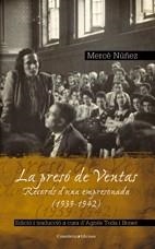 PRESO DE VENTAS, LA -RECORDS D´UNA EMPRESONADA 193 | 9788497913478 | NÚÑEZ, MERCÉ | Llibreria L'Illa - Llibreria Online de Mollet - Comprar llibres online