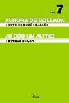 AURORA DE GOLLADA/ JO SOC UN ALTRE | 9788484378525 | ESCUDE, BETH/ SOLER, ESTEVE