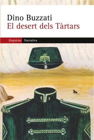 DESERT DELS TARTARS, EL | 9788497871754 | BUZATTI, DINO | Llibreria L'Illa - Llibreria Online de Mollet - Comprar llibres online