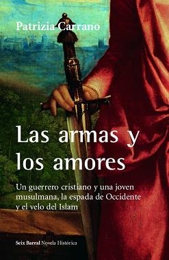 ARMAS Y LOS AMORES, LAS | 9788432248085 | CARRANO, PATRIZIA | Llibreria L'Illa - Llibreria Online de Mollet - Comprar llibres online