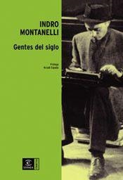 GENTES DEL SIGLO | 9788467020397 | MONTANELLI, INDRO | Llibreria L'Illa - Llibreria Online de Mollet - Comprar llibres online