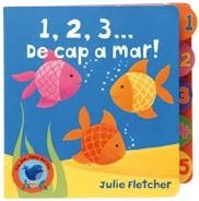 1,2,3...DE CAP A MAR! | 9788498253023 | FLETCHER, JULIE | Llibreria L'Illa - Llibreria Online de Mollet - Comprar llibres online