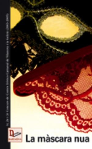 MASCARA NUA, LA | 9788497911924 | DIVERSOS
