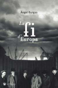 FI D'EUROPA, LA | 9788478715404 | BURGAS, ANGEL