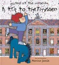 MATEO AT THE MUSEUM A TRIP TO THE THYSSEN | 9788484880691 | GARCIA, MARINA | Llibreria L'Illa - Llibreria Online de Mollet - Comprar llibres online