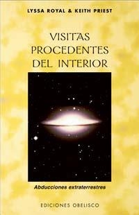 VISITAS PROCEDENTES DEL INTERIOR.ABDUCCIONES EXTRATERRESTRES | 9788497772617 | ROYAL,LYSSA/PRIEST,KEITH | Llibreria L'Illa - Llibreria Online de Mollet - Comprar llibres online