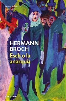 ESCH O LA ANARQUIA | 9788497939270 | BROCH, HERMANN | Llibreria L'Illa - Llibreria Online de Mollet - Comprar llibres online