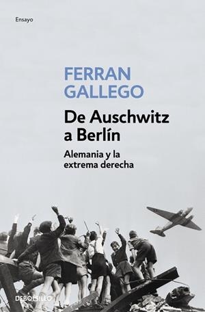 DE AUSCHWITZ A BERLIN | 9788497939386 | GALLEGO, FERRAN | Llibreria L'Illa - Llibreria Online de Mollet - Comprar llibres online