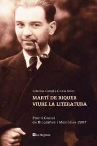 MARTI DE RIQUER VIURE LA LITERATURA | 9788498671346 | GATELL, CRISTINA / GLORIA SOLER | Llibreria L'Illa - Llibreria Online de Mollet - Comprar llibres online
