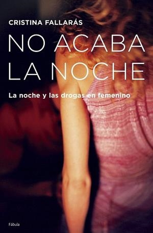 NO ACABA LA NOCHE | 9788408065647 | FALLARAS, CRISTINA | Llibreria L'Illa - Llibreria Online de Mollet - Comprar llibres online