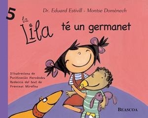 LILA TE UN GERMANET, LA | 9788448821876 | ESTIVILL, DR./DOMENECH, MONTSE | Llibreria L'Illa - Llibreria Online de Mollet - Comprar llibres online
