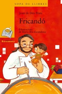 FRICANDÓ | 9788448918828 | PRATS, JOAN DE DÉU | Llibreria L'Illa - Llibreria Online de Mollet - Comprar llibres online