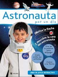 ASTRONAUTA POR UN DIA | 9788478714797 | A.A.V.V. | Llibreria L'Illa - Llibreria Online de Mollet - Comprar llibres online