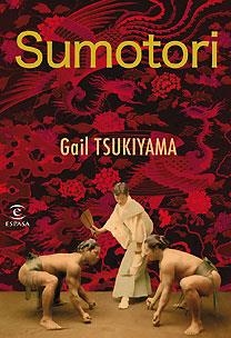 SUMOTORI | 9788467026023 | TSUKIYAMA, GAIL | Llibreria L'Illa - Llibreria Online de Mollet - Comprar llibres online