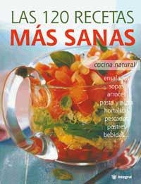 120 RECETAS MAS SANAS, LAS | 9788478716050 | CIVIL, OLIVIA | Llibreria L'Illa - Llibreria Online de Mollet - Comprar llibres online