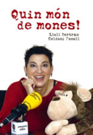 QUIN MON DE MONES | 9788497911849 | BERTRAN, LLOLL/FONOLL, CELDONI | Llibreria L'Illa - Llibreria Online de Mollet - Comprar llibres online