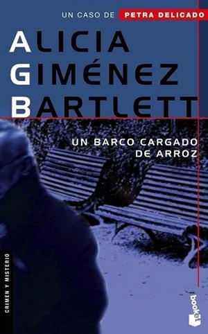 BARCO CARGADO DE ARROZ, UN | 9788408066453 | GIMENEZ BARTLETT, ALICIA | Llibreria L'Illa - Llibreria Online de Mollet - Comprar llibres online