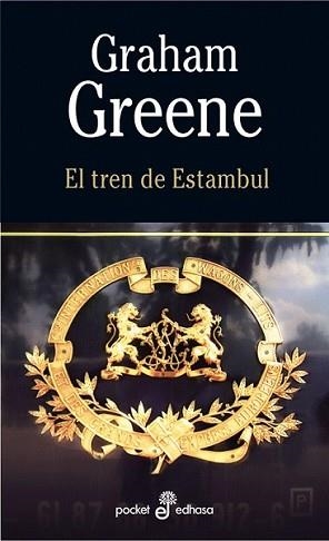 TREN DE ESTAMBUL, EL | 9788435017763 | GREENE, GRAHAM | Llibreria L'Illa - Llibreria Online de Mollet - Comprar llibres online