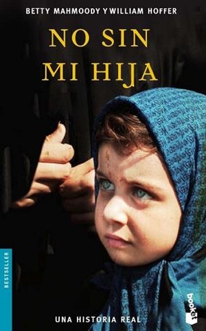 NO SIN MI HIJA | 9788432217326 | MAHMOODY, BETTY / WILLIAM HOFFER