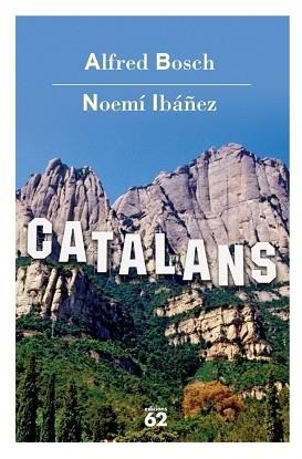 CATALANS | 9788429758221 | BOSCH, ALFRED I IBAÑEZ, NOEMI | Llibreria L'Illa - Llibreria Online de Mollet - Comprar llibres online