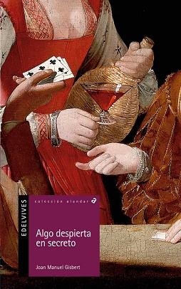 ALGO DESPIERTA EN SECRETO | 9788426357670 | GISBERT, JOAN MANUEL | Llibreria L'Illa - Llibreria Online de Mollet - Comprar llibres online