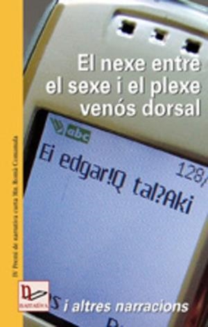 NEXE ENTRE EL SEXE I EL PLEXE VENOS DORSAL, EL | 9788497911993 | CANTERO GÓNGORA, EDGAR