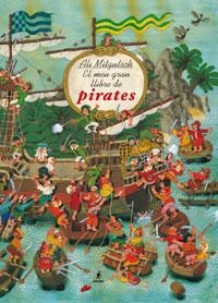 MEU GRAN LLIBRE DE PIRATES, EL | 9788479016456 | MITGUTSCH, ALI