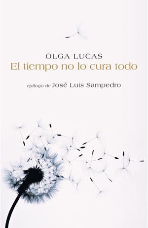 TIEMPO NO LO CURA TODO, EL | 9788401379543 | LUCAS, OLGA | Llibreria L'Illa - Llibreria Online de Mollet - Comprar llibres online