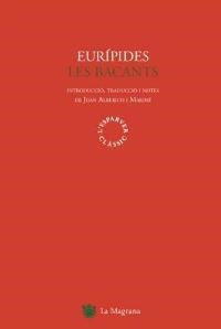 BACANTS, LES | 9788478716043 | EURIPIDES | Llibreria L'Illa - Llibreria Online de Mollet - Comprar llibres online