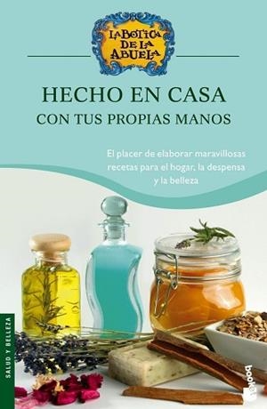 HECHO EN CASA | 9788408067139 | LA BOTICA DE LA ABUELA | Llibreria L'Illa - Llibreria Online de Mollet - Comprar llibres online