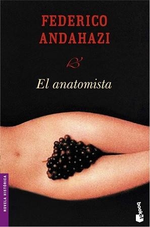 ANATOMISTA, EL | 9788423338078 | ANDAHAZI, FEDERICO