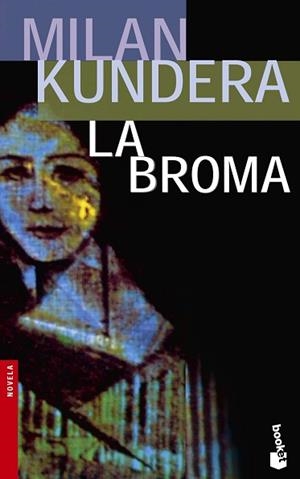 BROMA, LA | 9788432217395 | KUNDERA, MILAN | Llibreria L'Illa - Llibreria Online de Mollet - Comprar llibres online