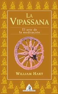 VIPASSANA.EL ARTE DE LA MEDITACION, LA | 9788441412637 | HART,WILLIAM